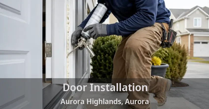 Door Installation Aurora Highlands, Aurora - ON